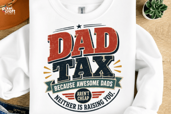 Retro Dad Tax: Awesome Dads Aren't Cheap